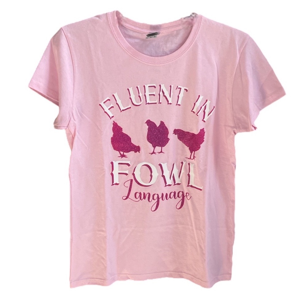 Tractor Supply Fluent In Fowl Language Chicken Graphic Tee Pink Medium Large XL
